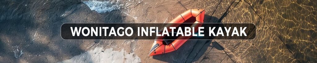 WONITAGO Inflatable Kayaks